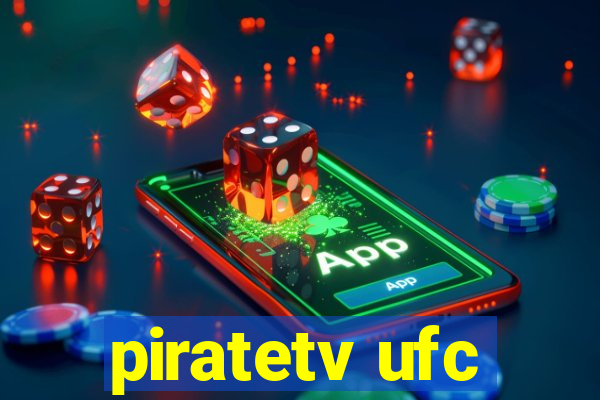 piratetv ufc